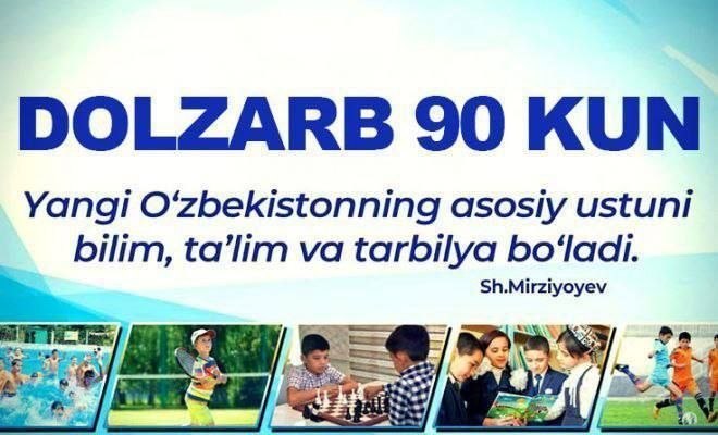 “ Dolzarb 90 kun “ dasturi asosida